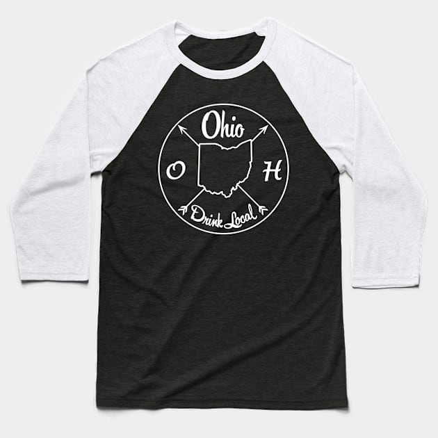 Ohio Drink Local OH Baseball T-Shirt by mindofstate